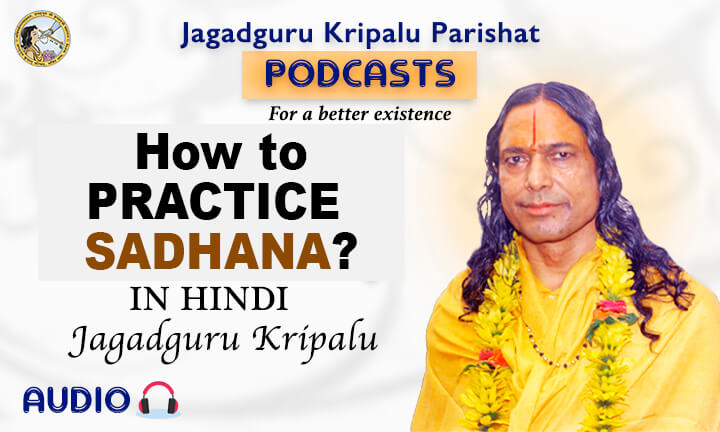 How to Practice Sadhana?