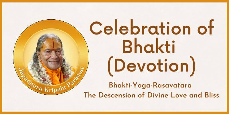 Celebration of Bhakti (Devotion)