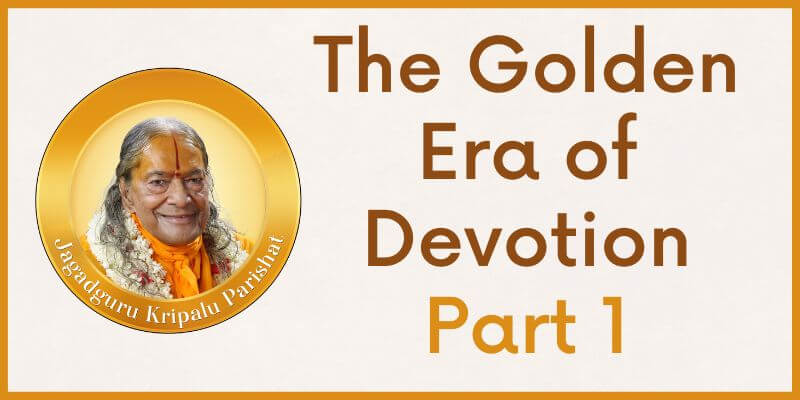 The Golden Era of Devotion
