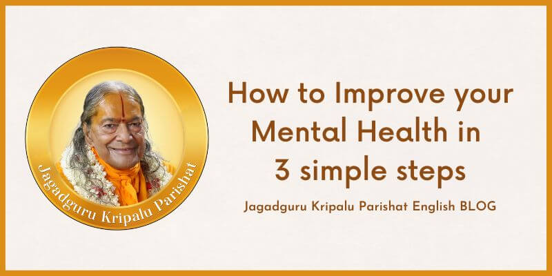 How to Improve your Mental Health in 3 simple steps