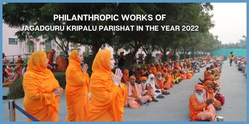 Philanthropic Works of Jagadguru Kripalu Parishat