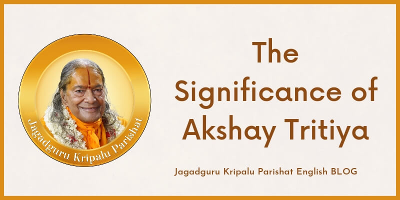 The Significance of Akshay Tritiya