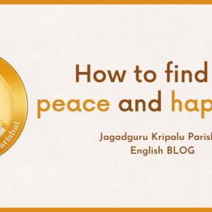 How to find true peace and happiness? Jagadguru Shri Kripalu Ji Maharaj | Jagadguru Kripalu Parishat