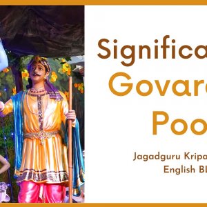 Govardhan Puja Jagadguru Shri Kripalu Ji Maharaj Jagadguru Kripalu Parishat