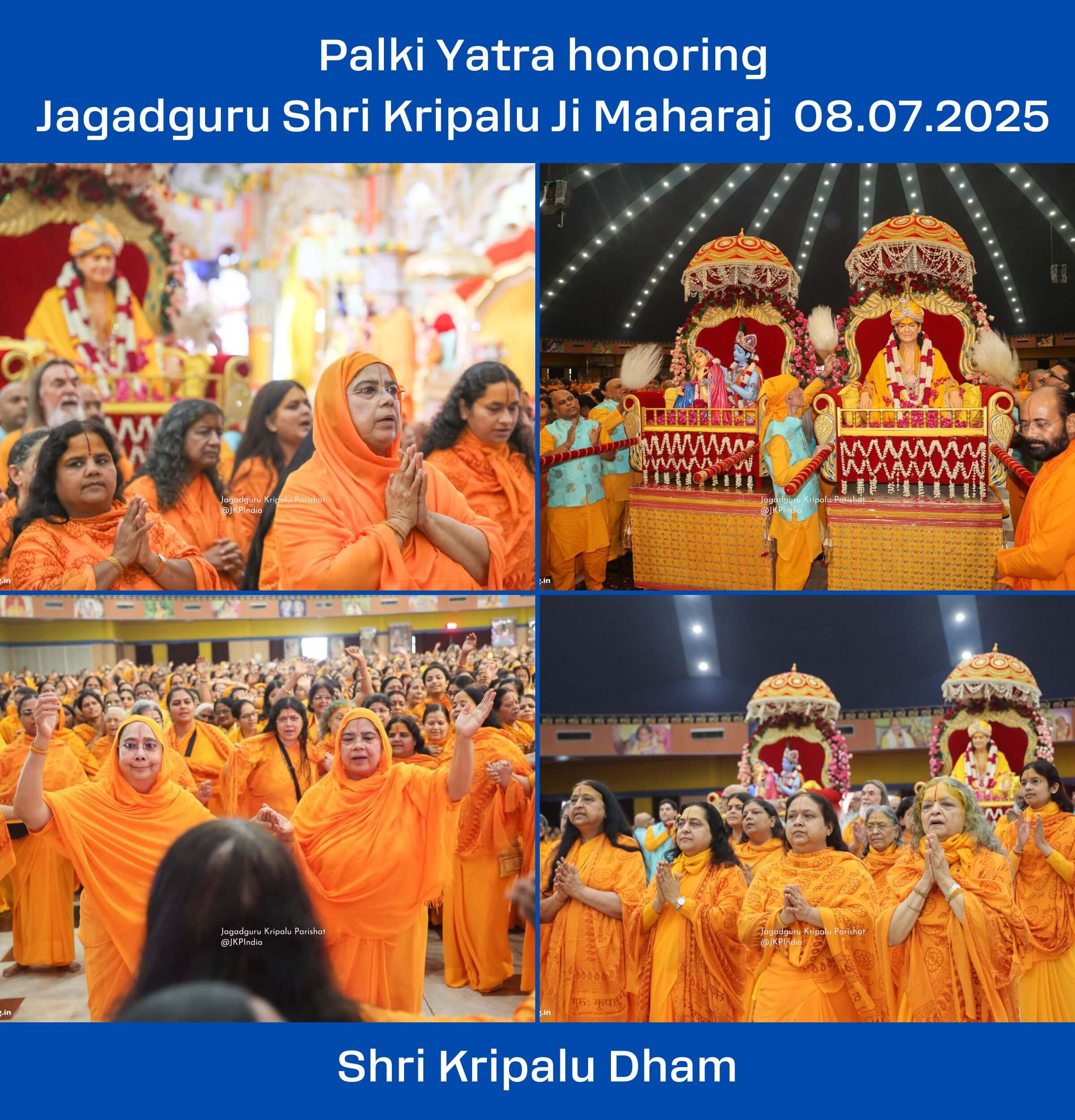 8 Jul 25 - Guru Purnima Sadhana Shivir - Palki Yatra - Shri Kripalu Dham