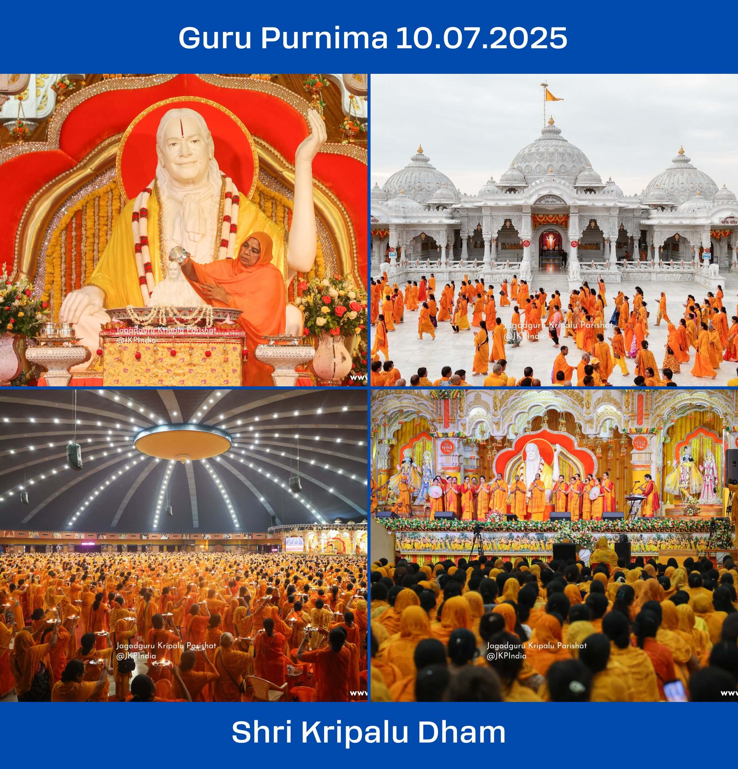 10 Jul 25 - Guru Purnima 2025 - Shri Kripalu Dham