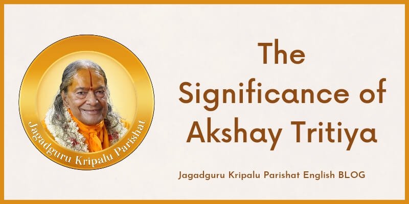 The Significance of Akshay Tritiya