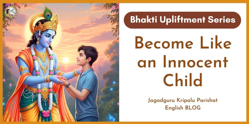 Become Like an Innocent Child
