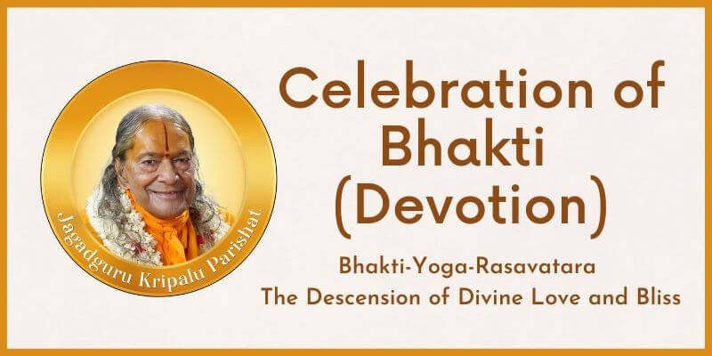 Celebration of Bhakti (Devotion)