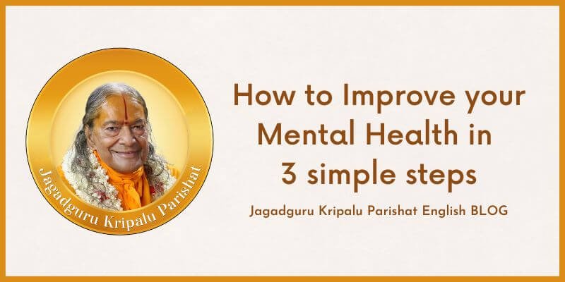 How to Improve your Mental Health in 3 simple steps