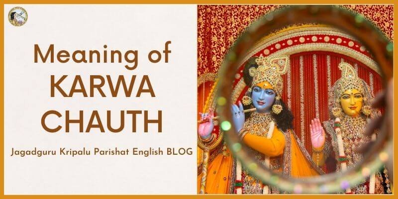 Meaning of Karwa Chauth
