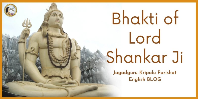Bhakti of Lord Shankar Ji