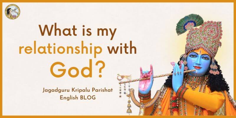 What is my relationship with God?