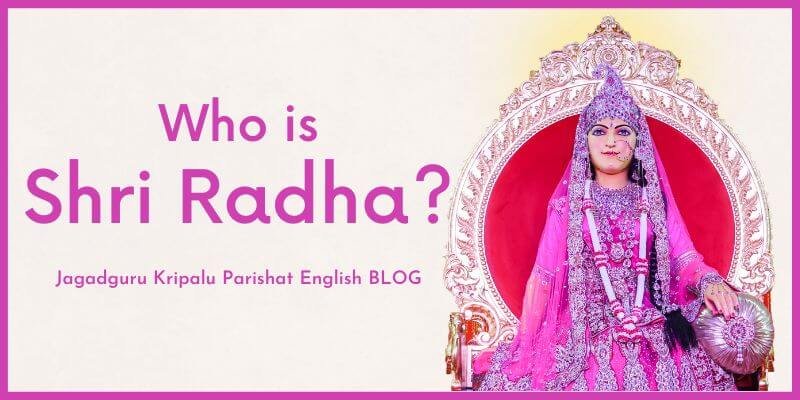 Who is Shri Radha?