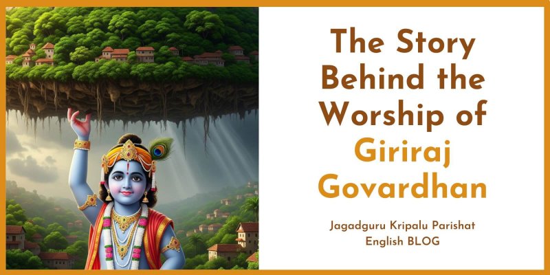 The Story Behind the Worship of Giriraj Govardhan